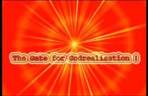 The Gateway for Godrealisation !