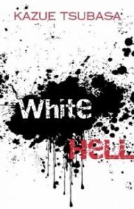 White Hell : Chapter One